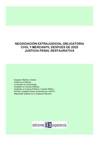 Negociación extrajudicial obligatoria civil y mercantil después de 2025 - Gorgonio Martínez Atienza - E-Book