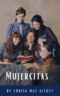 Mujercitas - Louisa May Alcott - E-Book