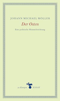 Der Osten - Johann Michael Möller - E-Book