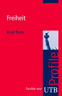 Freiheit - Birgit Recki - E-Book