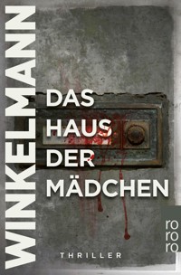 Das Haus der Mädchen - Andreas Winkelmann - E-Book