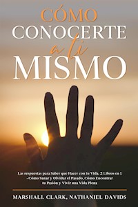 Cómo Conocerte a ti Mismo - Marshall Clark - E-Book