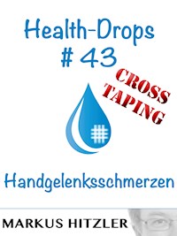 Health-Drops #43 - Markus Hitzler - E-Book