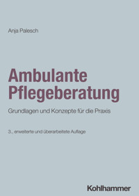 Ambulante Pflegeberatung - Anja Palesch - E-Book