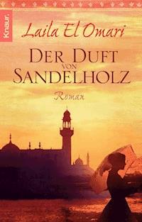 Der Duft von Sandelholz - Laila El Omari - E-Book