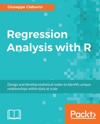 Regression Analysis with R - Giuseppe Ciaburro - E-Book