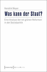 Was kann der Staat? - Hendrik Meyer - kostenlos E-Book