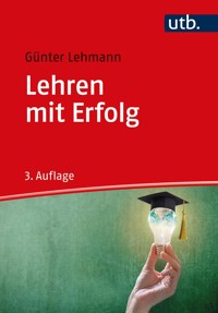 Lehren mit Erfolg - Günter Lehmann - E-Book