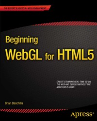 Beginning WebGL for HTML5 - Brian Danchilla - E-Book