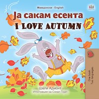 Ја Сакам Есента I Love Autumn - Shelley Admont - E-Book