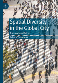 Spatial Diversity in the Global City - Sakura Yamamura - E-Book