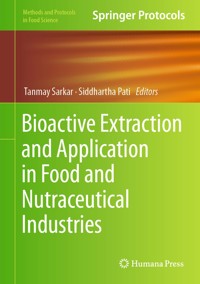 Bioactive Extraction and Application in Food and Nutraceutical Industries - - E-Book