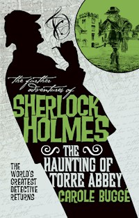 The Further Adventures of Sherlock Holmes - Carole Buggé - E-Book
