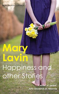 Happiness And Other Stories - Mary Lavin - E-Book