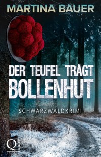 Der Teufel trägt Bollenhut - Martina Bauer - E-Book