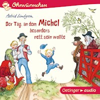 Der Tag, an dem Michel besonders nett sein wollte - Astrid Lindgren - Hörbuch