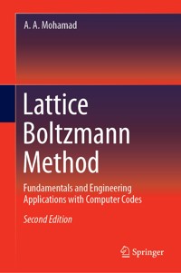 Lattice Boltzmann Method - A. A. Mohamad - E-Book