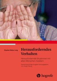 Herausforderndes Verhalten - Stephen Weber Long - E-Book