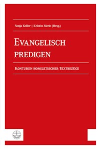 Evangelisch predigen -  - E-Book