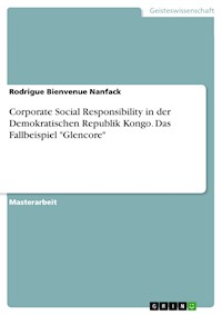 Corporate Social Responsibility in der Demokratischen Republik Kongo. Das Fallbeispiel "Glencore" - Rodrigue Bienvenue Nanfack - E-Book