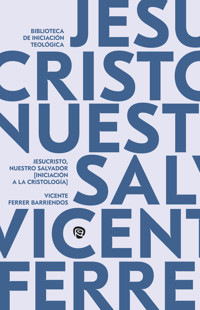 Jesucristo, nuestro Salvador - Vicente Ferrer Barriendos - E-Book