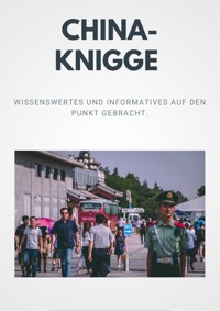 China-Knigge - Andreas Möbius - E-Book