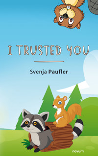 I trusted you - Svenja Paufler - E-Book