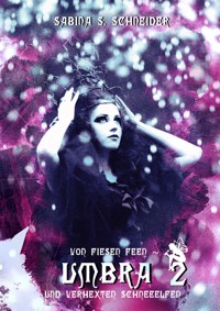 Umbra 02 - Sabina S. Schneider - E-Book