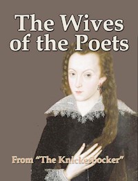 The Wives of the Poets - Thomas Bailey Aldrich - E-Book