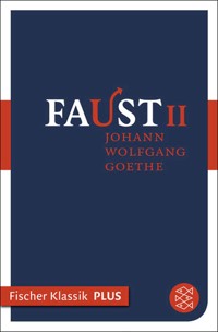 Faust II - Johann Wolfgang von Goethe - E-Book