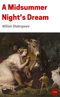 A Midsummer Night's Dream - William Shakespeare - E-Book + Hörbuch