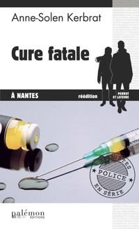 Cure fatale à Nantes - Anne-Solen Kerbrat - E-Book