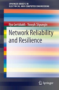 Network Reliability and Resilience - Ilya Gertsbakh - E-Book
