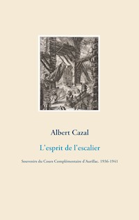L'esprit de l'escalier - Albert Cazal - E-Book