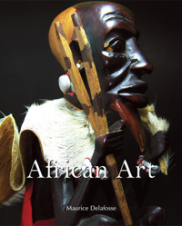 African Art - Maurice Delafosse - E-Book