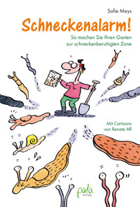 Schneckenalarm! - Sofie Meys - E-Book