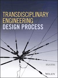 Transdisciplinary Engineering Design Process - Atila Ertas - E-Book