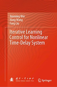 Iterative Learning Control for Nonlinear Time-Delay System - Jianming Wei - E-Book