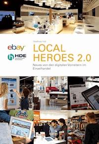 Local Heros 2.0 - Matthias Hell - E-Book