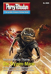 Perry Rhodan 2925: Der Tryzom-Mann - Michael Marcus Thurner - E-Book + Hörbuch