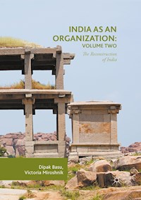 India as an Organization: Volume Two - Dipak Basu - E-Book