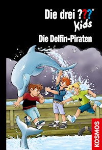 Die drei ??? Kids, 82, Die Delfin-Piraten (drei Fragezeichen Kids) - Ulf Blanck - E-Book