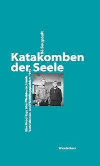 Katakomben der Seele - Ré Soupault - E-Book