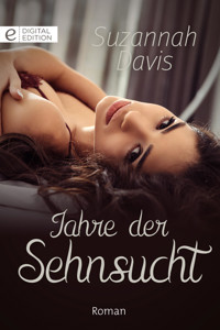Jahre der Sehnsucht - Suzannah Davis - E-Book