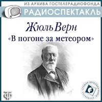 В погоне за метеором - Жюль Верн - Hörbuch