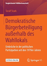 Demokratische Bürgerbeteiligung außerhalb des Wahllokals - Toralf Stark - E-Book