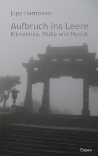 Aufbruch ins Leere - Jupp Hartmann - E-Book