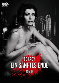 EIN SANFTES ENDE - Ed Lacy - E-Book