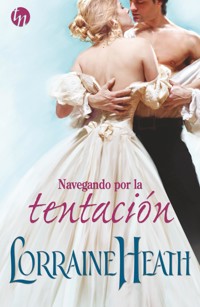Navegando por la tentación - Lorraine Heath - E-Book