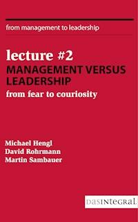 Lecture #2 - Management versus Leadership - David Rohrmann - E-Book